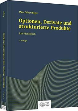 portada Optionen, Derivate und Strukturierte Produkte: Ein Praxisbuch (en Alemán)