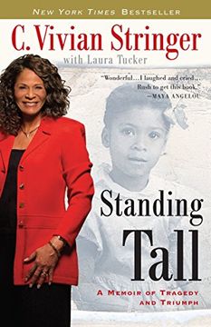 portada Standing Tall: A Memoir of Tragedy and Triumph (en Inglés)