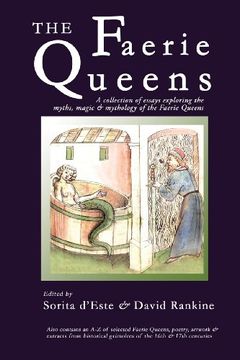 portada The Faerie Queens - A Collection of Essays Exploring the Myths, Magic and Mythology of the Faerie Queens