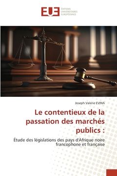 portada Le contentieux de la passation des marchés publics (en Francés)