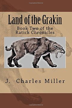 portada The Ratick Chronicles: Land of the Grakin: Volume 2