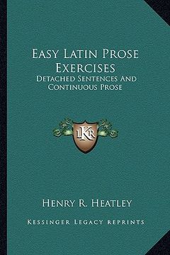 portada easy latin prose exercises: detached sentences and continuous prose