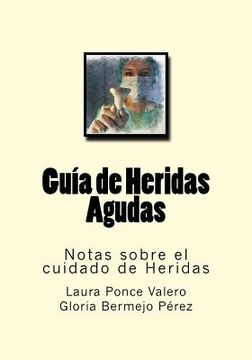 portada Guia de Heridas Agudas: Notas Sobre el Cuidado de Heridas