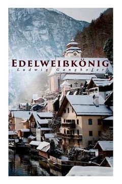 portada Edelweißkönig (en Alemán)