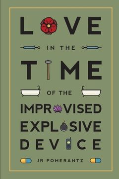 portada Love in the Time of the Improvised Explosive Device (in English)