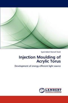 portada injection moulding of acrylic torus (en Inglés)