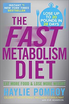 portada The Fast Metabolism Diet: Eat More Food and Lose More Weight (en Inglés)