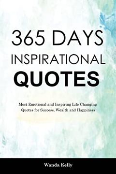 portada 365 Days Inspirational Quotes: Most Emotional and Inspiring Life Changing Quotes for Success, Wealth and Happiness (in English)