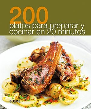 portada 200 Platos Para Preparar y Cocinar en 20 Minutos (in Spanish)