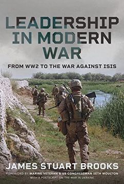 portada Leadership in Modern War: From Ww2 to the War Against Isis (en Inglés)