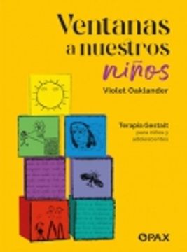 portada Ventanas a Nuestros Niños: Terapia Gestalt Para Niños Y Adolescentes (in Spanish)
