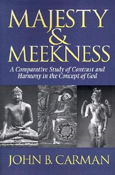 portada majesty and meekness: a comparative study of contrast and harmony in the concept of god (in English)