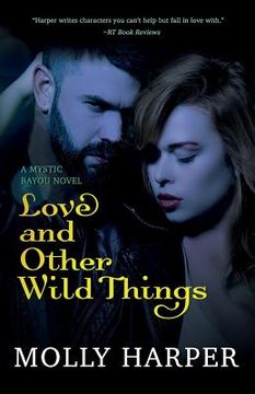 portada Love and Other Wild Things (en Inglés)