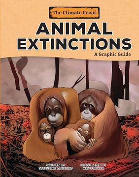 portada Animal Extinctions: A Graphic Guide (The Climate Crisis) (en Inglés)