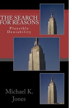 portada The Search For Reasons: Plausible Deniability (en Inglés)