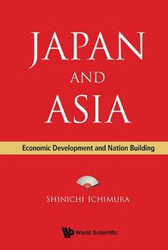 portada Japan and Asia: Economic Development and Nation Building (in English)