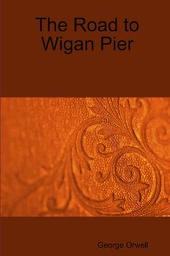portada The Road to Wigan Pier (in English)
