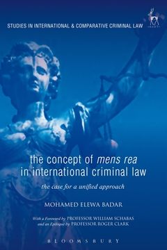 portada The Concept of Mens Rea in International Criminal Law: The Case for a Unified Approach (en Inglés)
