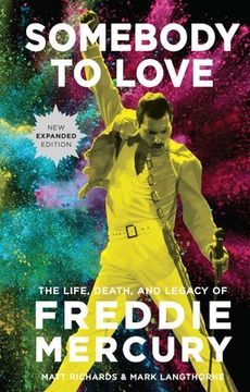 portada Somebody to Love [Reissue]: The Life, Death, and Legacy of Freddie Mercury (en Inglés)