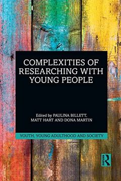 portada Complexities of Researching With Young People (Youth, Young Adulthood and Society) (en Inglés)