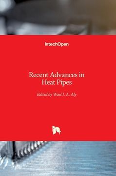 portada Recent Advances in Heat Pipes (en Inglés)