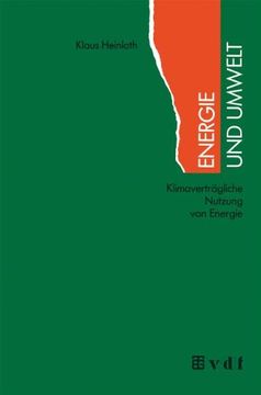 portada Energie und Umwelt: Klimaverträgliche Nutzung von Energie (German Edition)