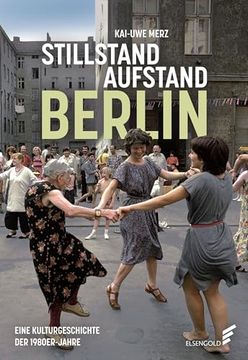 portada Stillstand Aufstand Berlin (en Alemán)