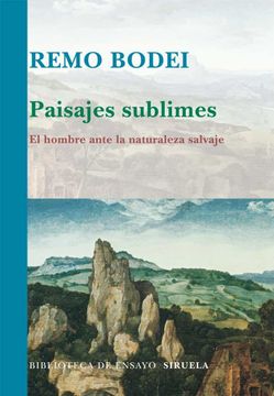 portada Paisajes Sublimes: El Hombre Ante la Naturaleza Salvaje (in Spanish)