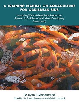 portada A Training Manual on Aquaculture for Caribbean Sids: Improving Water-Related Food Production Systems in Caribbean Smal l Island Developing States (Sids) (en Inglés)