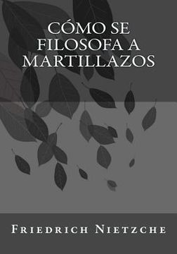 portada Cómo se filosofa a martillazos (in French)