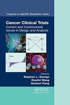 portada Cancer Clinical Trials: Current and Controversial Issues in Design and Analysis: 91 (Chapman & Hall (en Inglés)