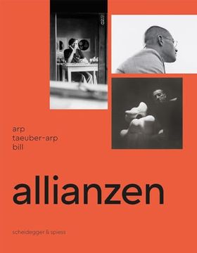 portada Allianzen Arp. Taeuber-Arp. Bill (in German)