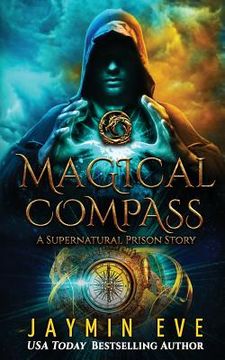 portada Magical Compass: A Supernatural Prison Story 