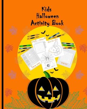 portada Kids Halloween Activity Book: Brain Teaser for kids Simple Word Search puzzles Coloring pages Dot-to-dot drawings Hang man skeleton (en Inglés)