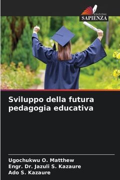 portada Sviluppo della futura pedagogia educativa (en Italiano)