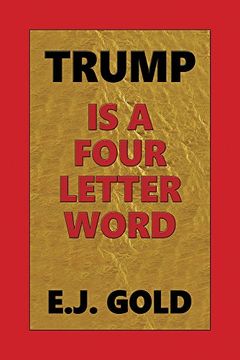 portada Trump is a Four Letter Word (en Inglés)