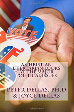 portada A Christian Libertarian Looks at the Major Political Issues: What would Jesus do?