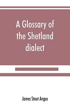 portada A Glossary of the Shetland Dialect 