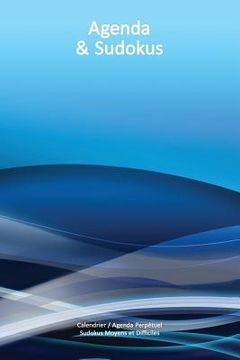 portada Calendrier / Agenda Perpétuel avec Sudokus Moyens et Difficiles - Couverture Vagues Bleues (15 x 23 cm): 56 semaines + 112 Sudokus (56 Sudokus Moyens (en Francés)
