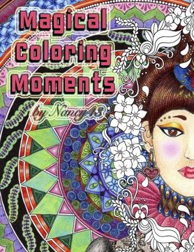portada Magical Coloring Moments: Adult coloring delight