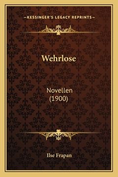 portada Wehrlose: Novellen (1900) (in German)