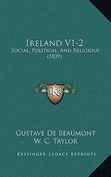 portada ireland v1-2: social, political, and religious (1839) (en Inglés)