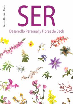 portada Ser. Desarrollo Personal y Flores de Bach (in Spanish)