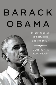 portada Barack Obama: Conservative, Pragmatist, Progressive (en Inglés)
