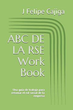 portada Abc de la rse Workbook: Una Guía Para Retomar el rol Social de la Empresa: 3