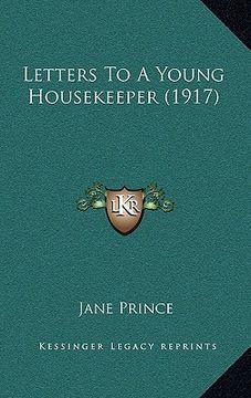 portada Letters To A Young Housekeeper (1917) (en Inglés)