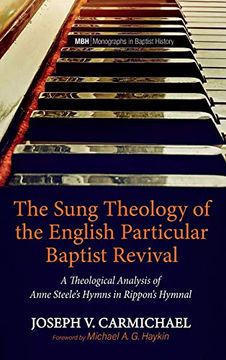 portada The Sung Theology of the English Particular Baptist Revival (15) (Monographs in Baptist History) (in English)