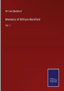 portada Memoirs of William Beckford: Vol. I (en Inglés)