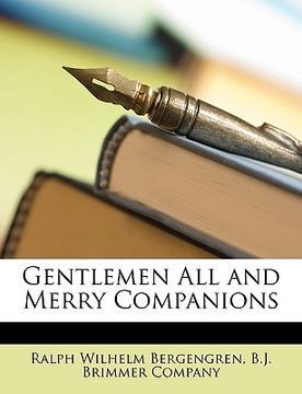 portada gentlemen all and merry companions (en Inglés)