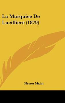 portada la marquise de lucilliere (1879)